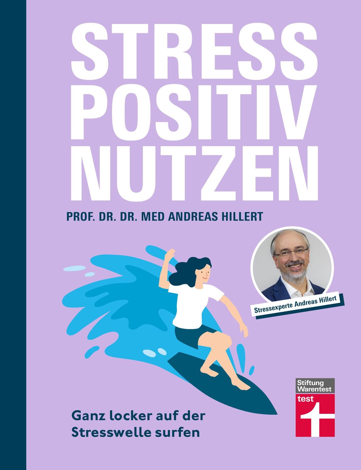 Cover: 9783747106464 | Stress positiv nutzen | Ganz locker auf der Stresswelle surfen | Buch