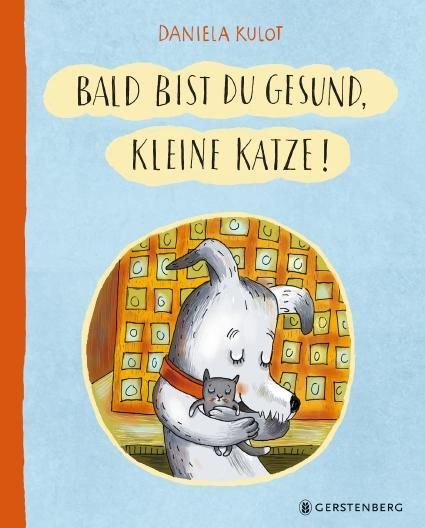 Cover: 9783836961547 | Bald bist du gesund, kleine Katze! | Daniela Kulot | Buch | Deutsch