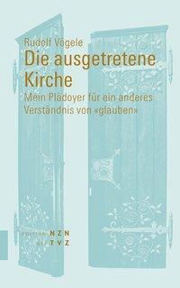 Cover: 9783290201531 | Die ausgetretene Kirche | Rudolf Vögele | Taschenbuch | 154 S. | 2017
