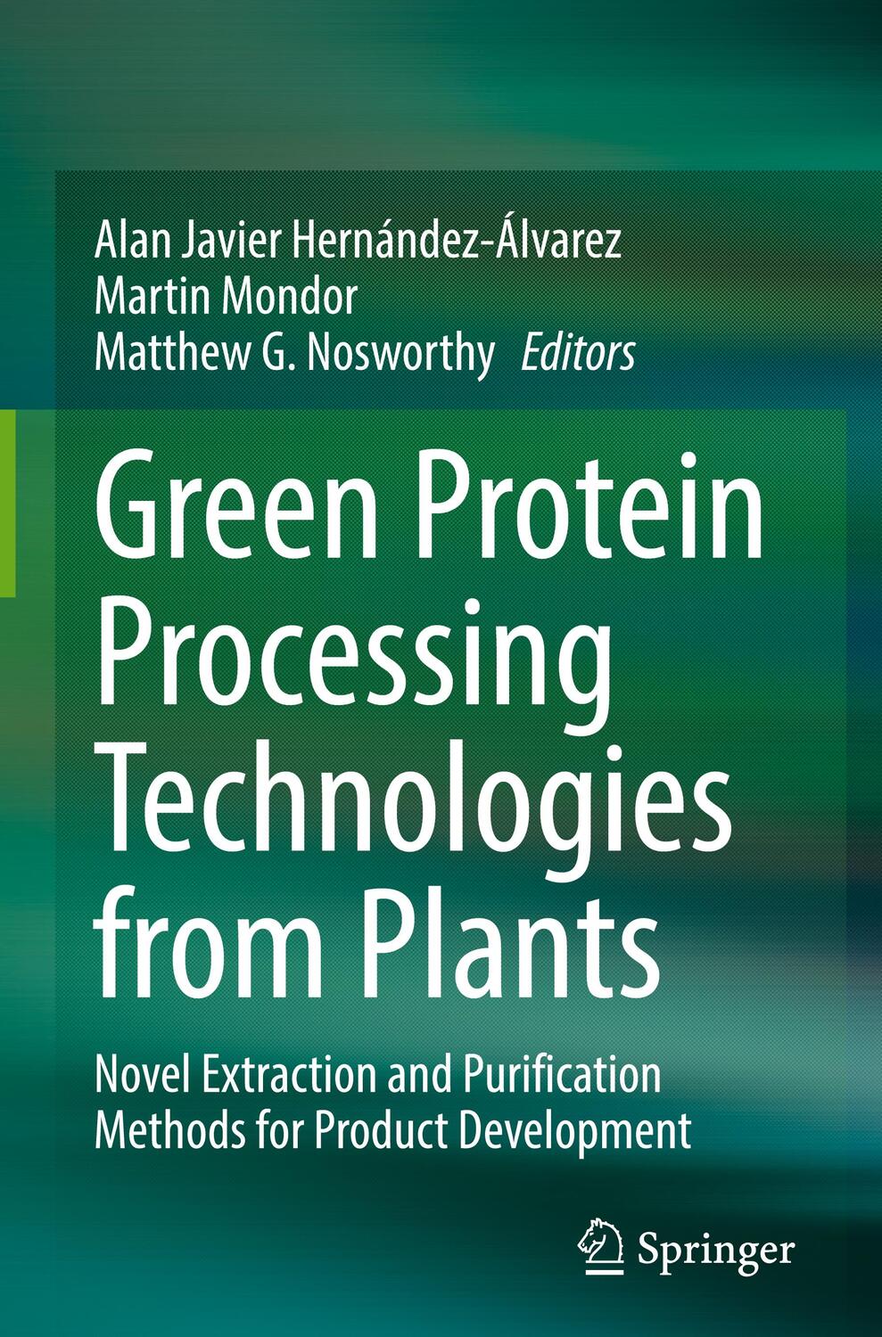 Cover: 9783031169670 | Green Protein Processing Technologies from Plants | Buch | Englisch