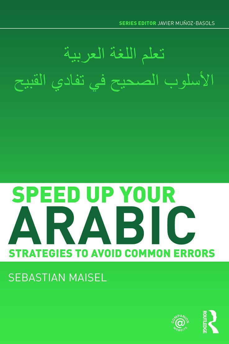 Cover: 9780415660556 | Speed Up Your Arabic | Strategies to Avoid Common Errors | Maisel