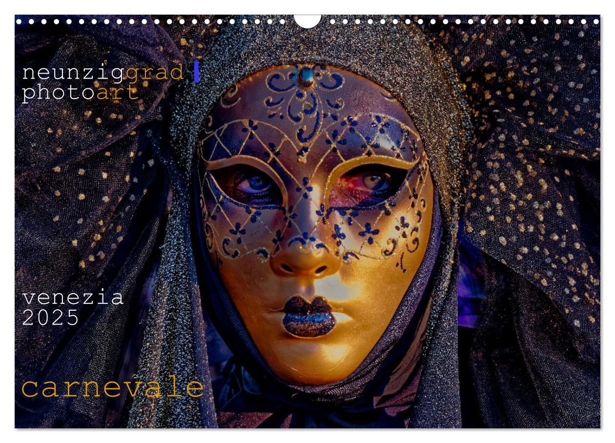 Cover: 9783383855092 | neunziggrad I photoart: venezia carnevale (Wandkalender 2025 DIN A3...