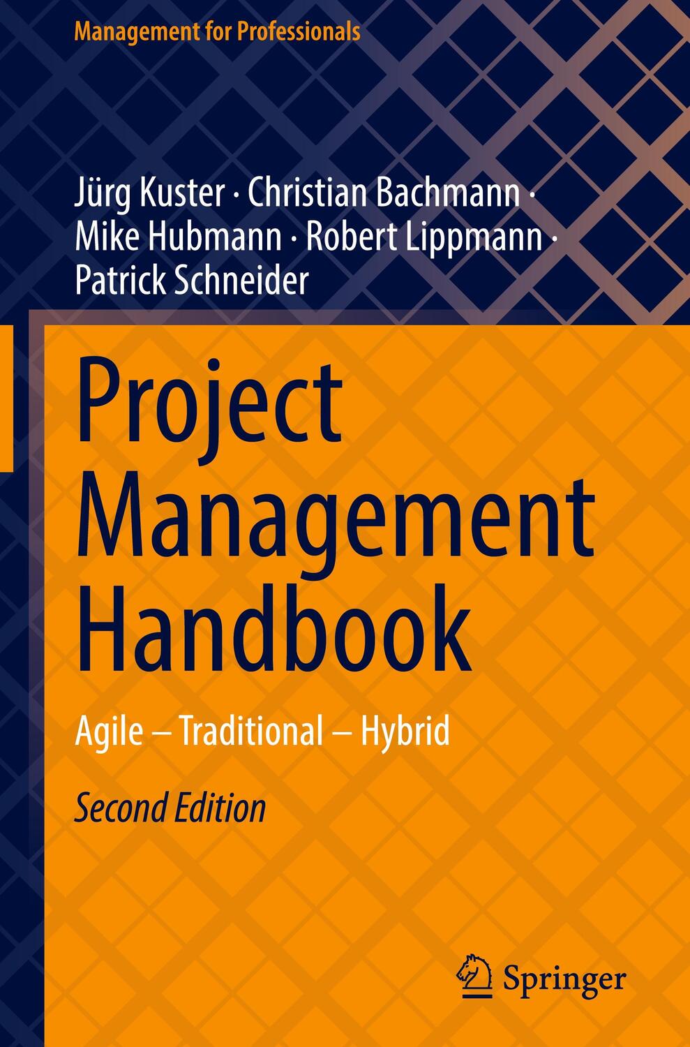 Cover: 9783662662106 | Project Management Handbook | Agile ¿ Traditional ¿ Hybrid | Buch