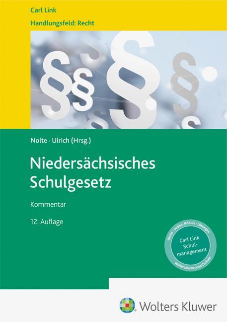 Cover: 9783556098820 | Niedersächsisches Schulgesetz | Kommentar | Gerald Nolte (u. a.)