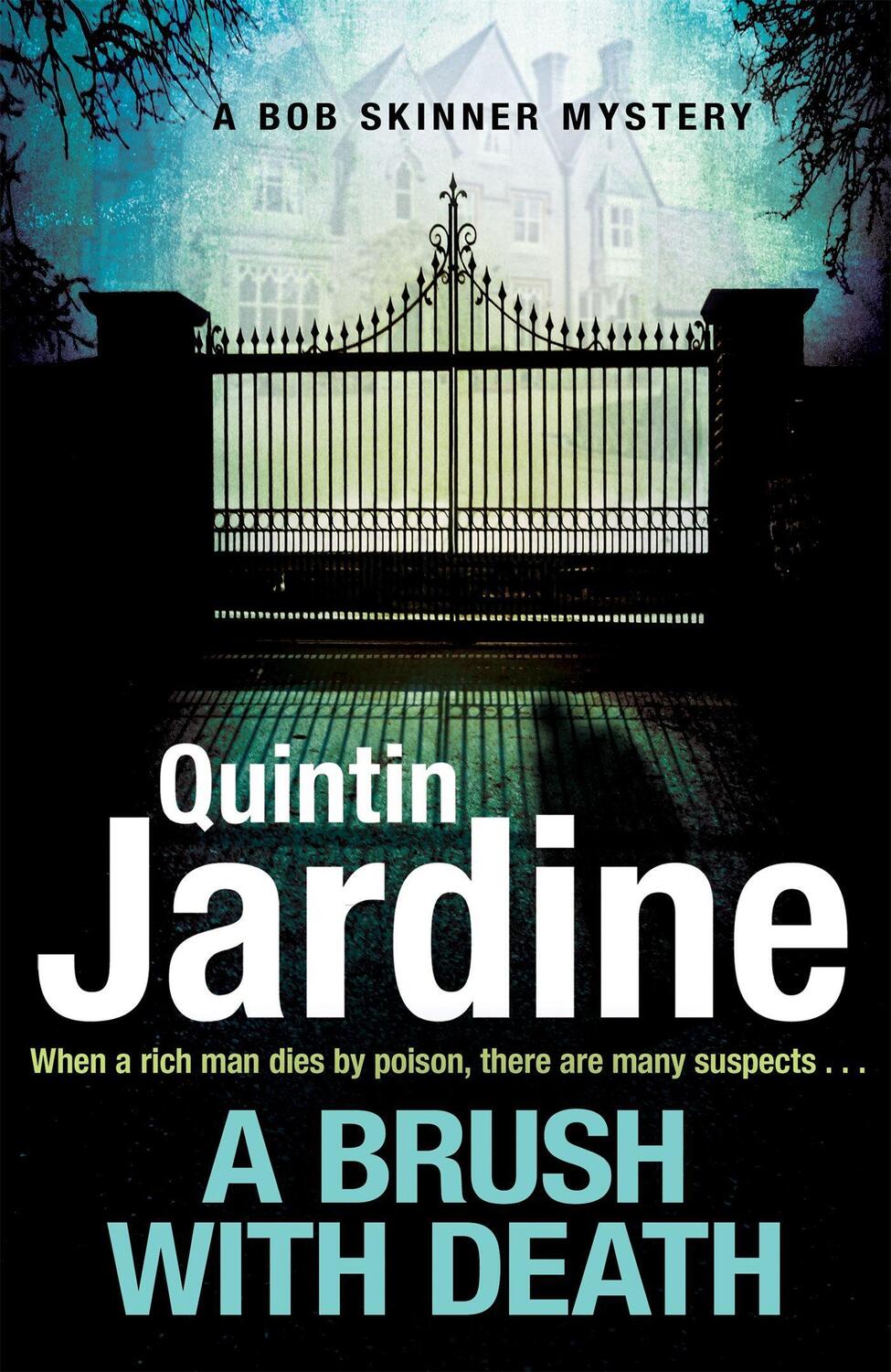 Cover: 9781472238917 | A Brush with Death (Bob Skinner series, Book 29) | Quintin Jardine