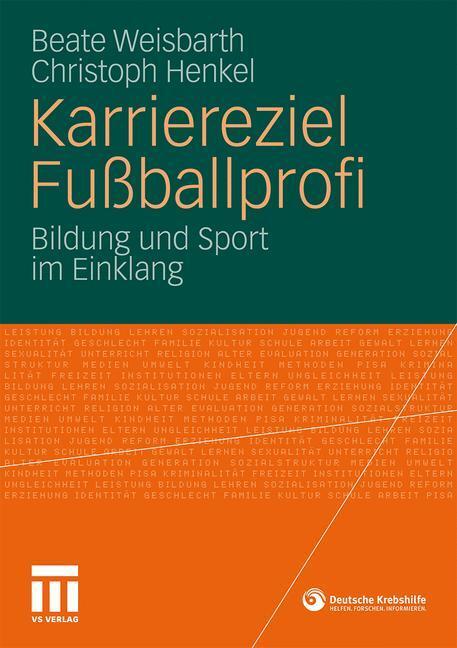 Cover: 9783531181165 | Karriereziel Fußballprofi | Bildung und Sport im Einklang | Buch