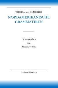 Cover: 9783506739865 | Nordamerikanische Grammatiken | Micaela/Humboldt, Wilhelm von Verlato