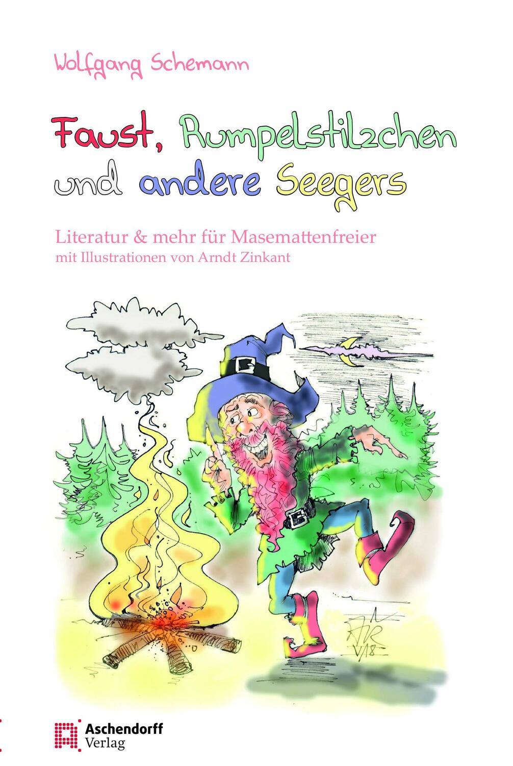 Cover: 9783402133415 | Faust, Rumpelstilzchen und andere Seegers | Wolfgang Schemann | Buch