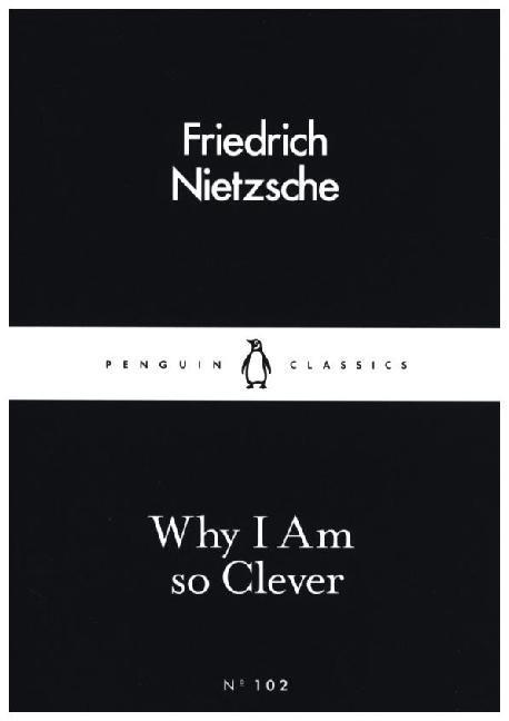 Cover: 9780241251850 | Why I Am so Clever | Friedrich Nietzsche | Taschenbuch | A-Format