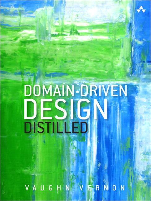 Cover: 9780134434421 | Domain-Driven Design Distilled | Vaughn Vernon | Taschenbuch | 2016