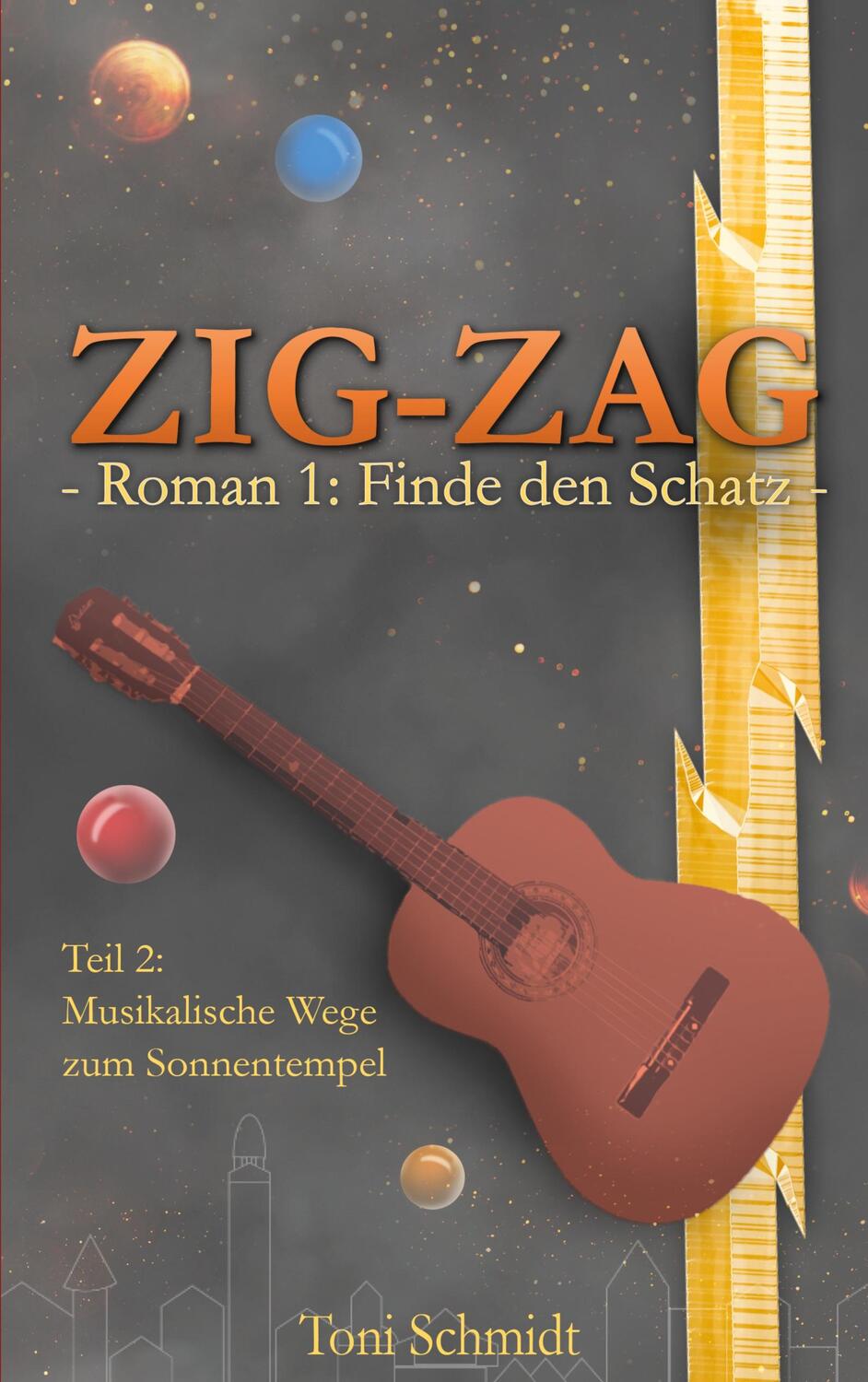 Cover: 9783759720092 | ZIG-ZAG Roman 1: Finde den Schatz - Teil 2 Musikalische Wege zum...