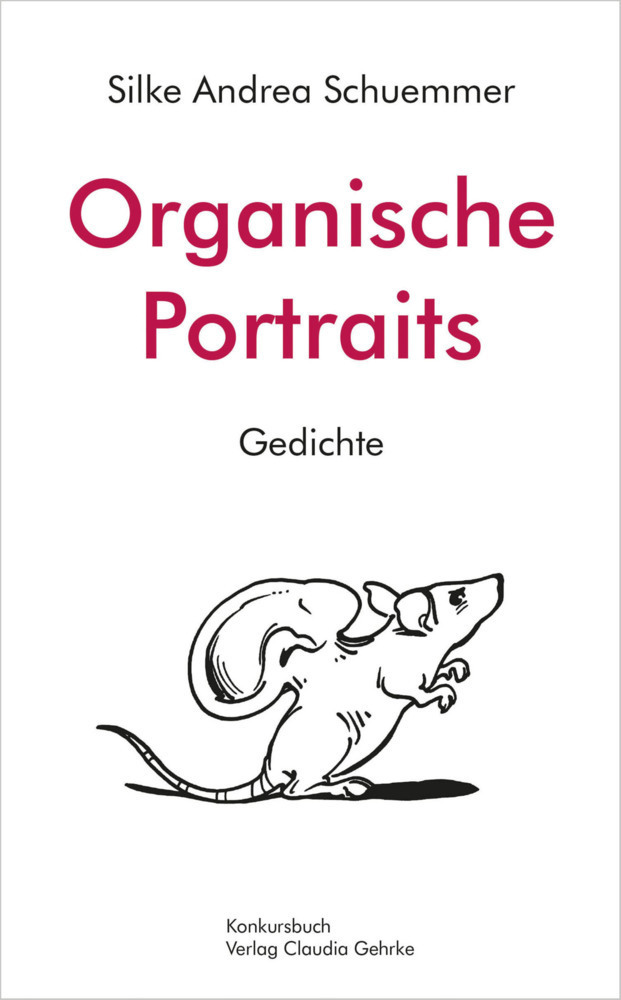 Cover: 9783887694968 | Organische Portraits | Gedichte | Silke Andrea Schuemmer | Taschenbuch