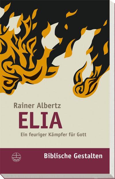 Elia - Albertz, Rainer