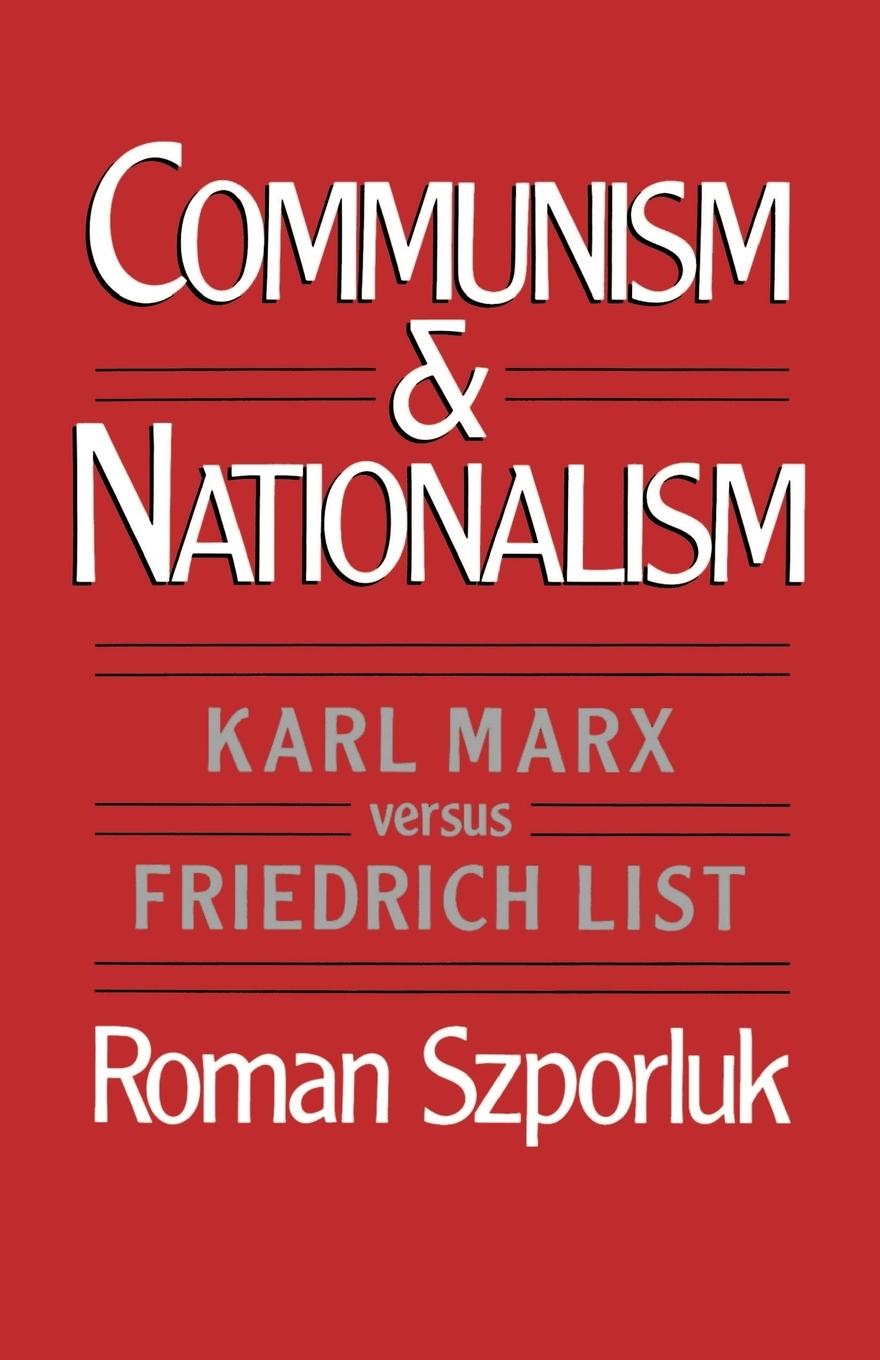 Cover: 9780195051032 | Communism and Nationalism | Karl Marx Versus Friedrich List | Szporluk