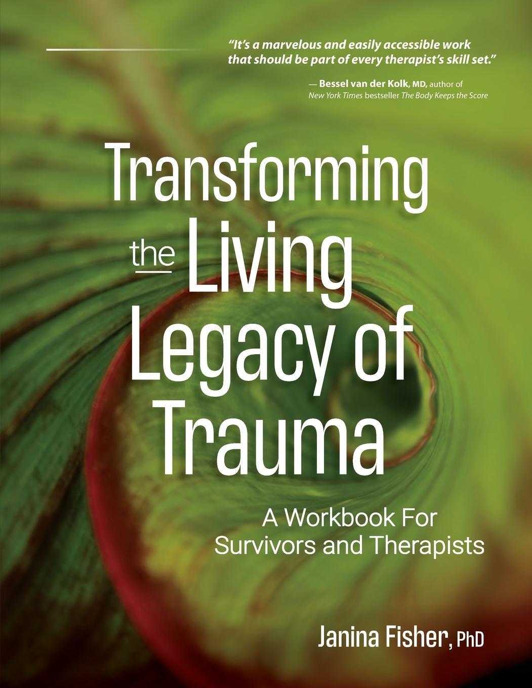 Cover: 9781683733485 | Transforming The Living Legacy of Trauma | Janina Fisher | Taschenbuch