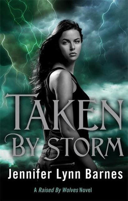 Cover: 9781780872407 | Barnes, J: Taken by Storm | Book 3 | Jennifer Lynn Barnes | Buch