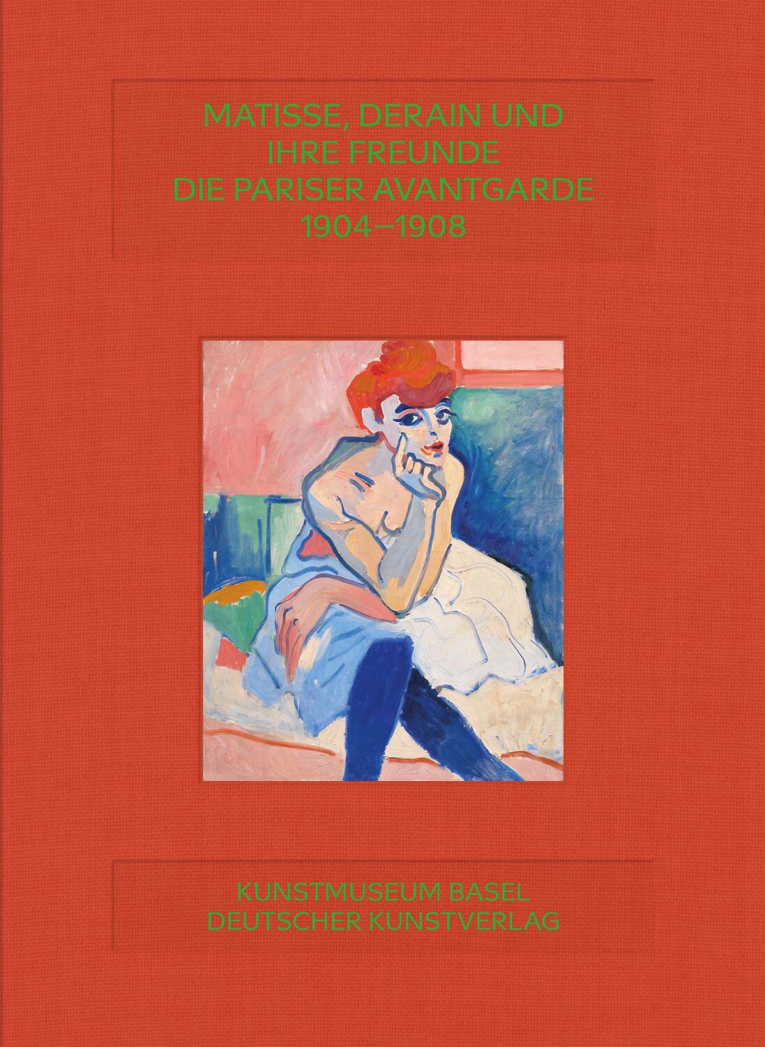 Cover: 9783422801189 | Matisse, Derain und ihre Freunde | Die Pariser Avantgarde 1904-1908