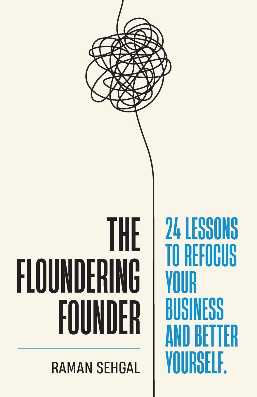 Cover: 9781544527215 | The Floundering Founder | Raman Sehgal | Taschenbuch | Paperback