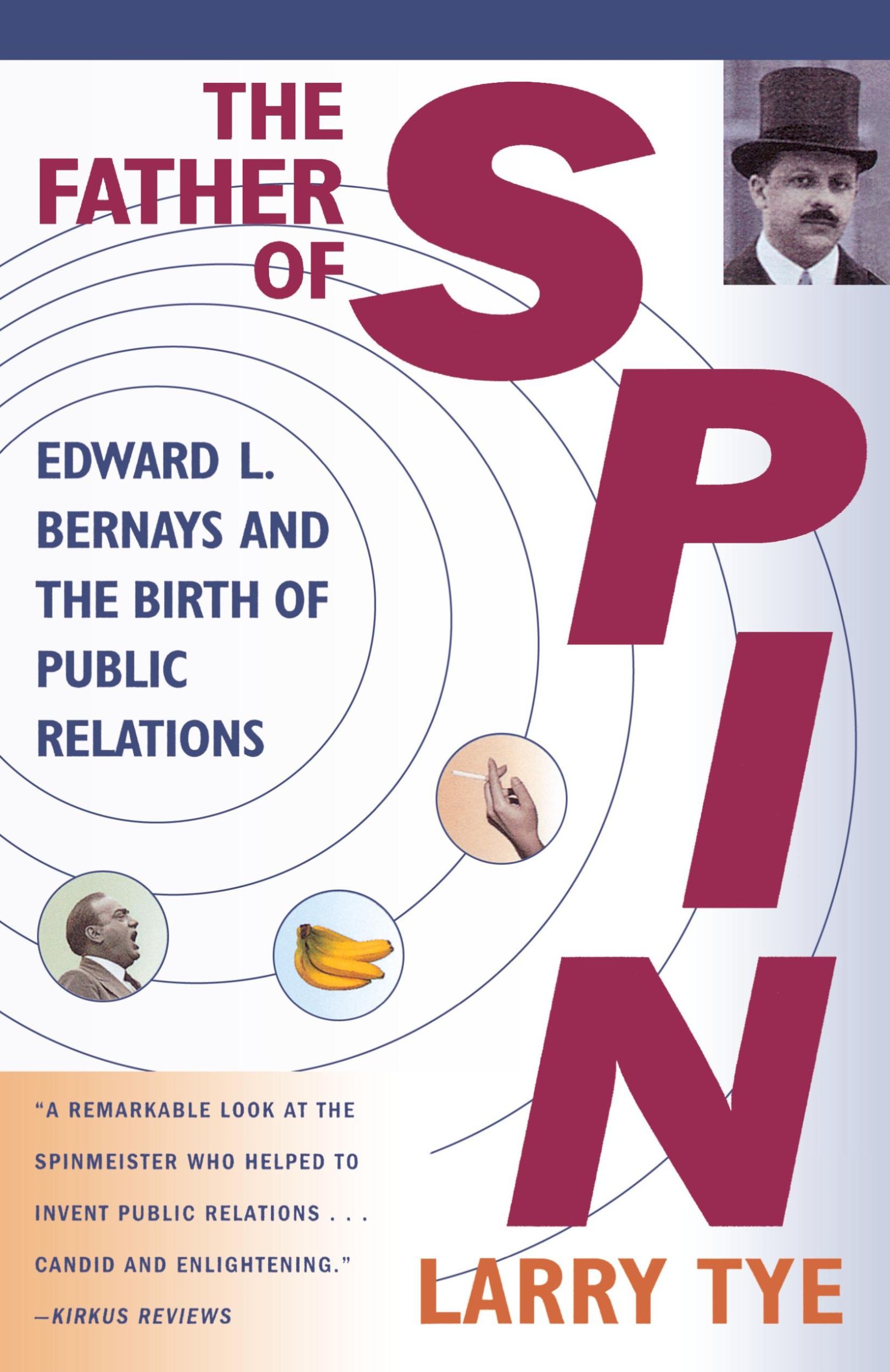 Cover: 9780805067897 | The Father of Spin | Larry Tye | Taschenbuch | Kartoniert / Broschiert