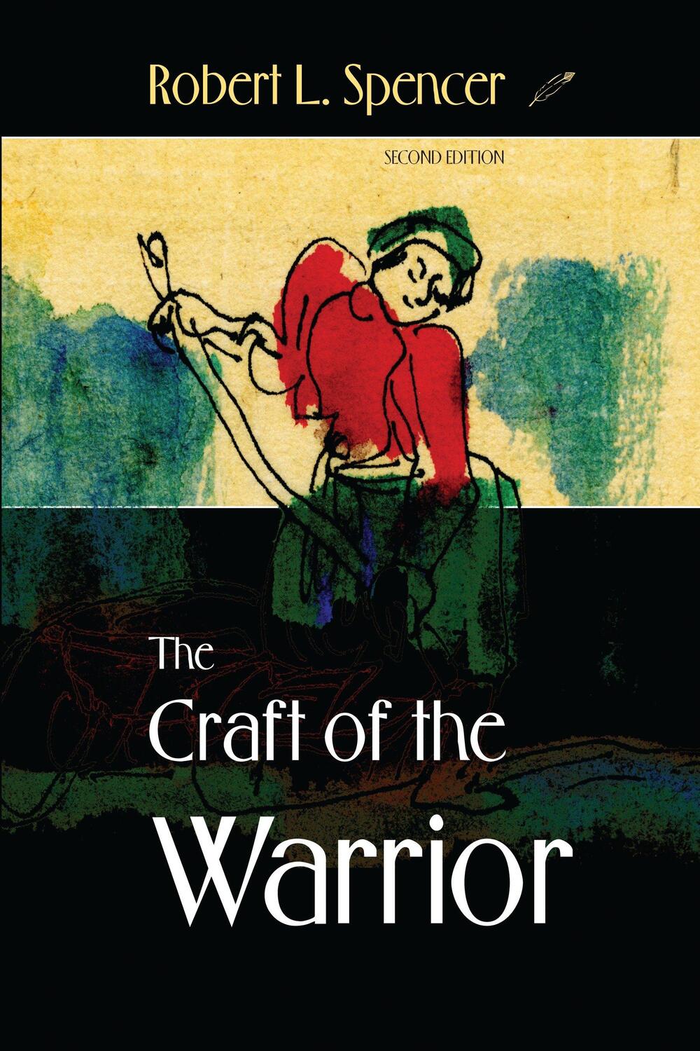 Cover: 9781583941430 | The Craft of the Warrior | Robert L. Spencer | Taschenbuch | Englisch