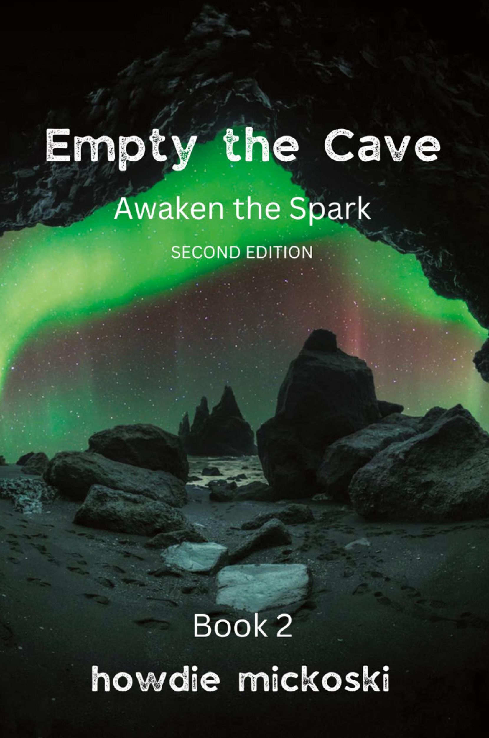 Cover: 9788294094035 | Empty the Cave | Awaken the Spark Second Edition | Howdie Mickoski