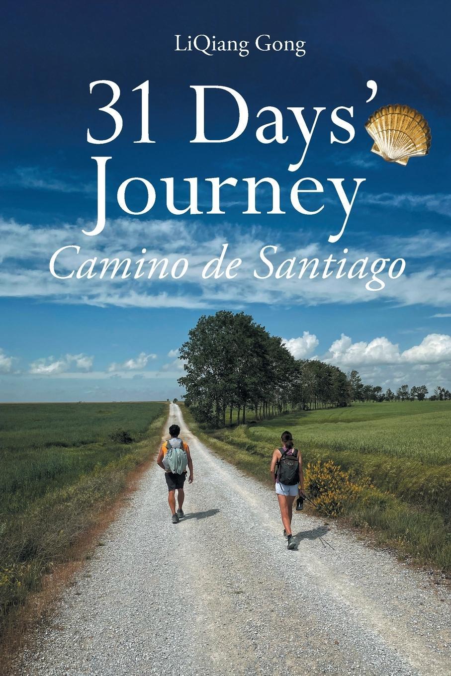 Cover: 9798890614223 | 31 Days' Journey Camino de Santiago | Liqiang Gong | Taschenbuch