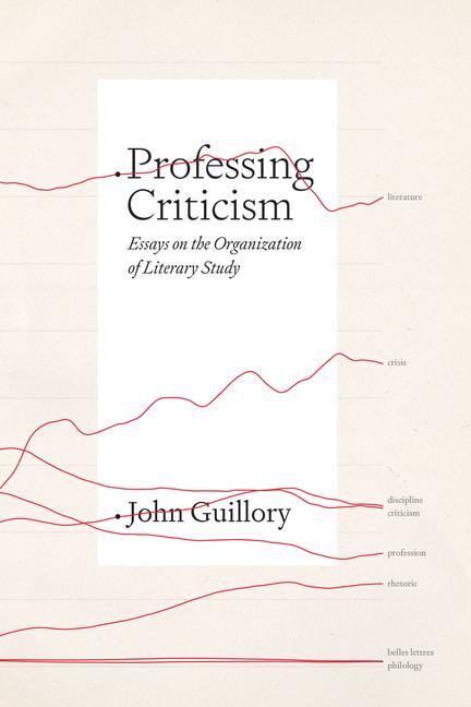 Cover: 9780226821306 | Professing Criticism | Essays on the Organization of Literary Study