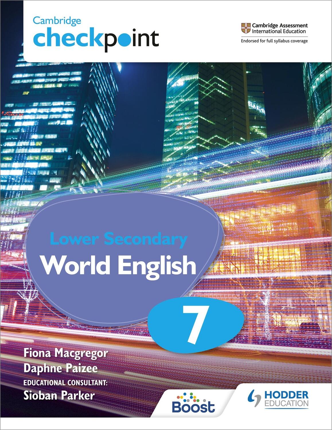Cover: 9781398311411 | Cambridge Checkpoint Lower Secondary World English Student's Book 7