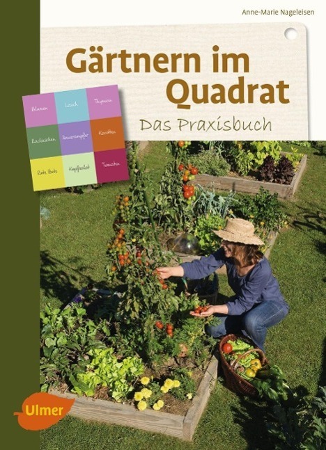 Cover: 9783800103843 | Gärtnern im Quadrat - Das Praxisbuch | Anne-Marie Nageleisen | Buch