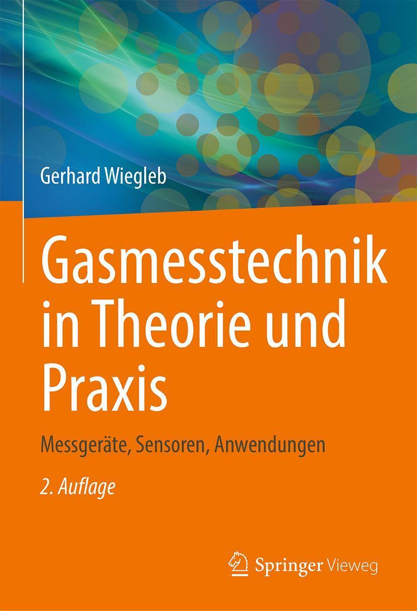 Cover: 9783658352776 | Gasmesstechnik in Theorie und Praxis | Gerhard Wiegleb | Buch | xx