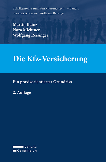 Cover: 9783704689788 | Die Kfz-Versicherung | Ein praxisorientierter Grundriss | Taschenbuch