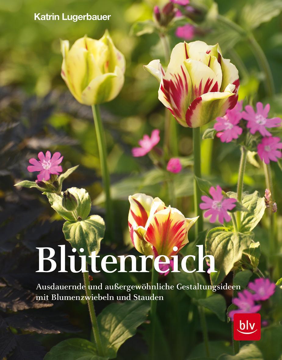 Cover: 9783835418615 | Blütenreich | Katrin Lugerbauer | Buch | 168 S. | Deutsch | 2019 | BLV