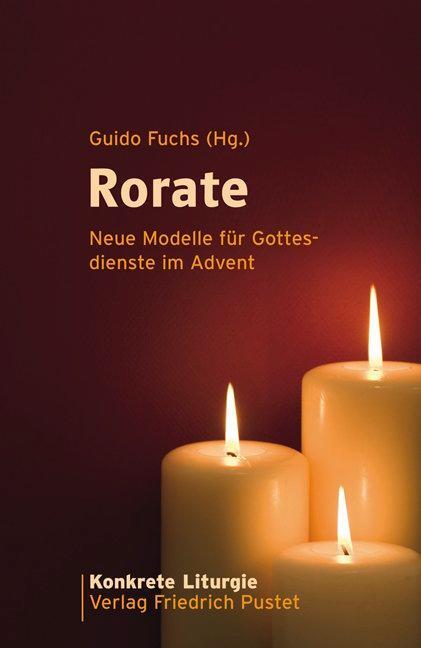 Cover: 9783791722771 | Rorate | Neue Modelle für Gottesdienste im Advent | Guido Fuchs | Buch