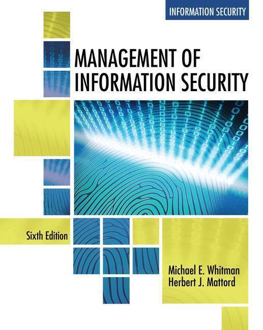Cover: 9781337405713 | Management of Information Security | Michael E. Whitman (u. a.) | Buch