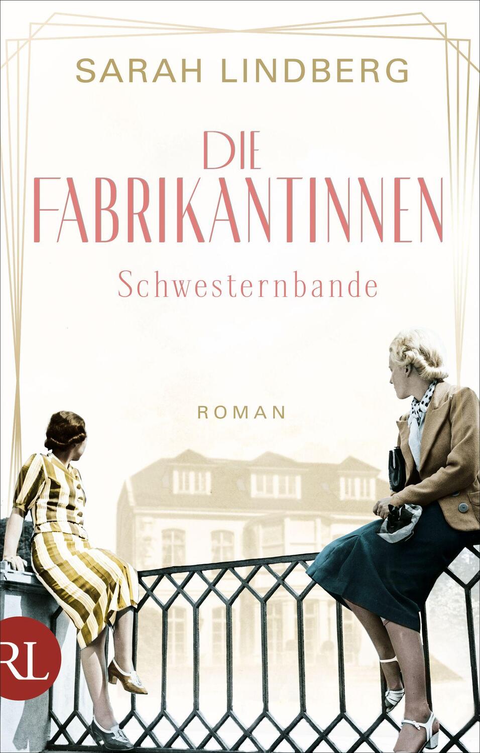 Cover: 9783352009754 | Die Fabrikantinnen - Schwesternbande | Roman | Sarah Lindberg | Buch