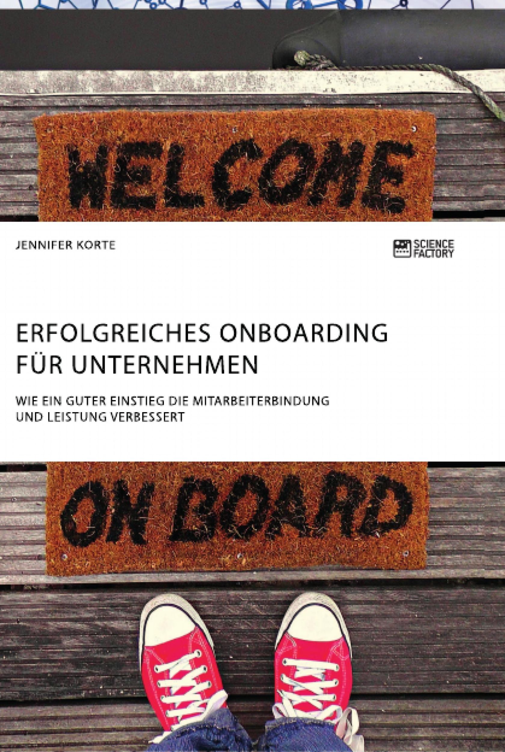 Cover: 9783956879920 | Erfolgreiches Onboarding für Unternehmen. Wie ein guter Einstieg...