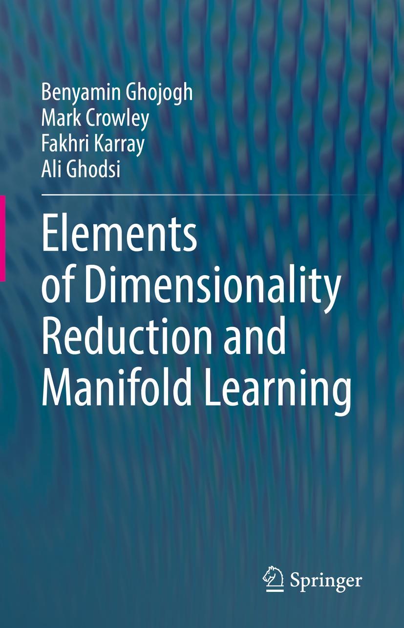 Cover: 9783031106019 | Elements of Dimensionality Reduction and Manifold Learning | Buch