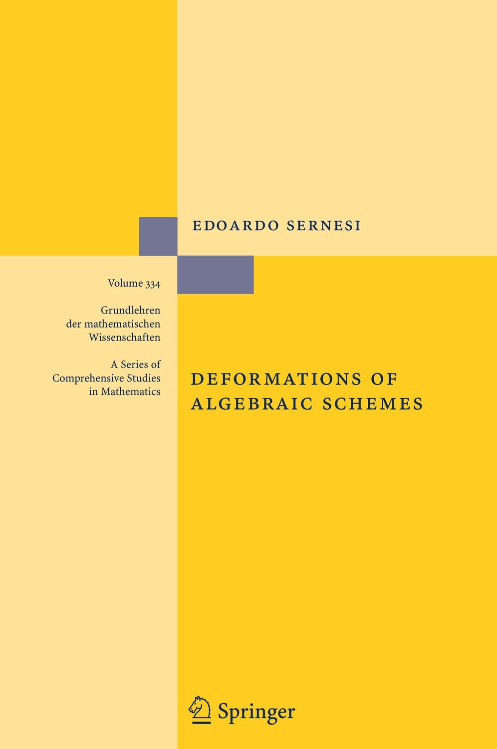 Cover: 9783540306085 | Deformations of Algebraic Schemes | Edoardo Sernesi | Buch | Englisch