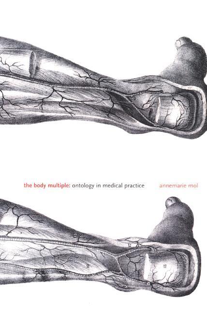 Cover: 9780822329176 | The Body Multiple: Ontology in Medical Practice | Annemarie Mol | Buch