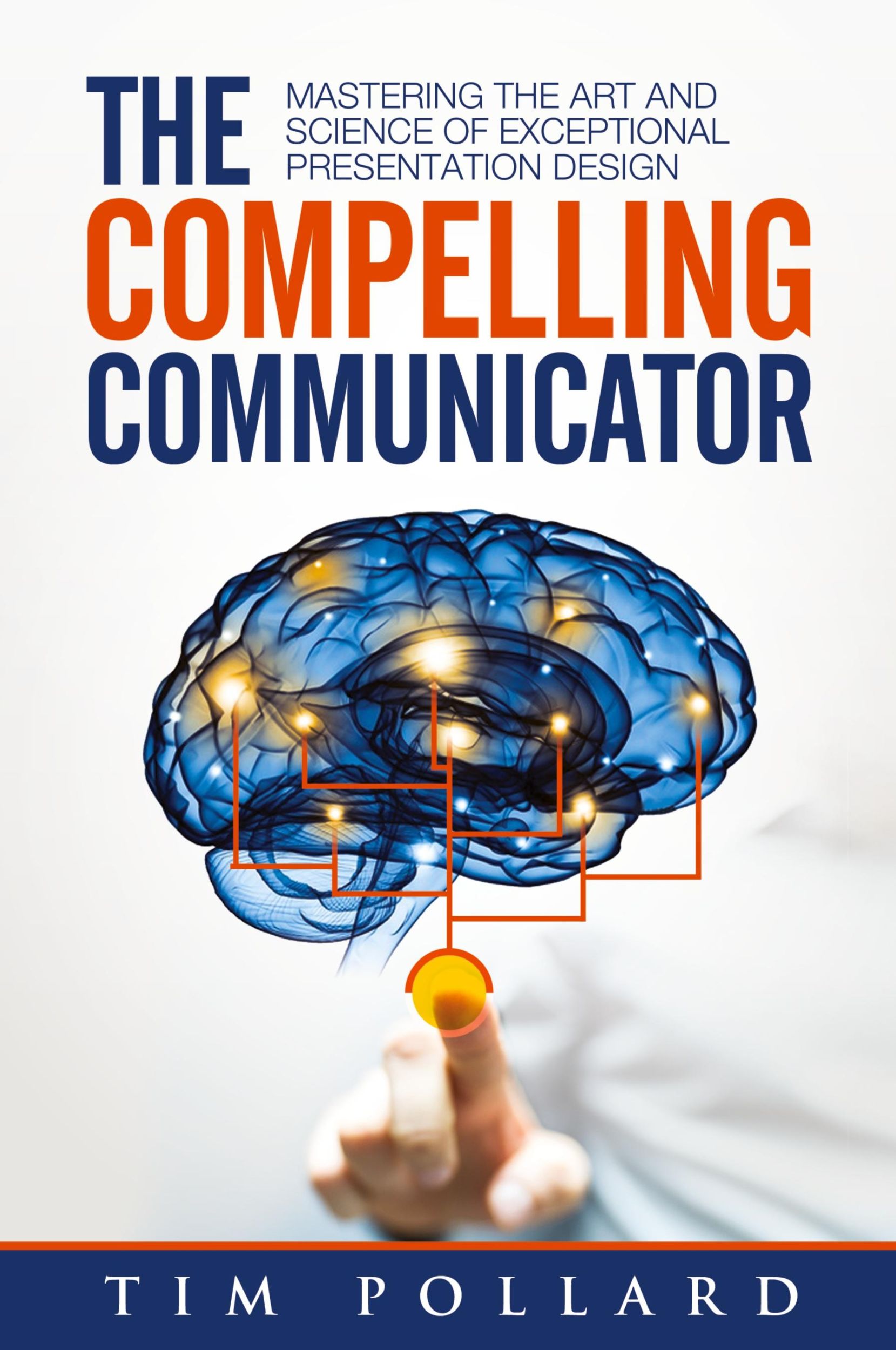 Cover: 9780998237312 | The Compelling Communicator | Tim Pollard | Taschenbuch | Englisch