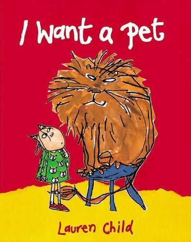 Cover: 9780711213395 | I Want a Pet | Lauren Child | Taschenbuch | Kartoniert / Broschiert