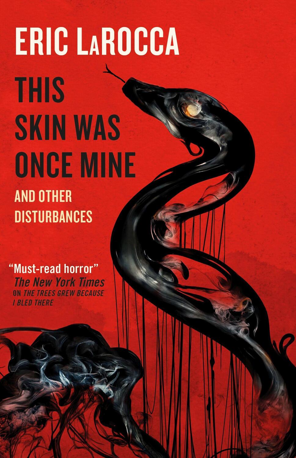 Cover: 9781803366647 | This Skin Was Once Mine and Other Disturbances | Eric Larocca | Buch