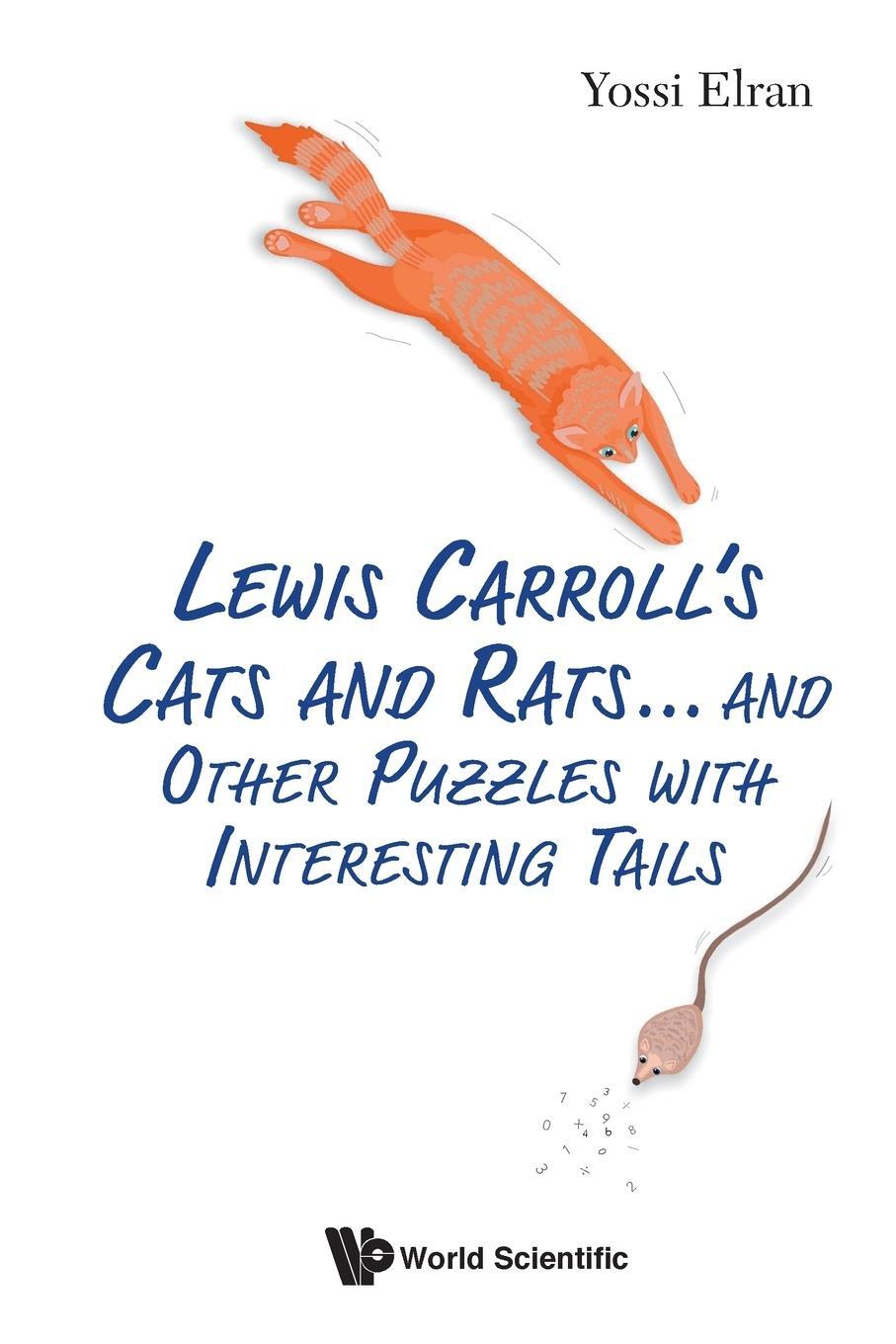 Cover: 9789811235641 | Lewis Carroll's Cats and Rats ... and Other Puzzles with...