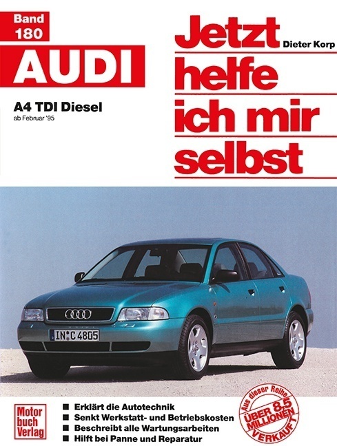 Cover: 9783613016804 | Audi A4 TDI Diesel | Dieter Korp | Taschenbuch | 258 S. | Deutsch