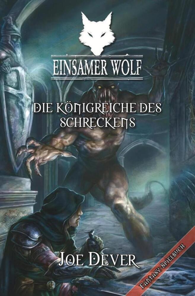 Cover: 9783939212058 | Einsamer Wolf 06 - Die Königreiche des Schrecken | Fantasy-Spielbuch