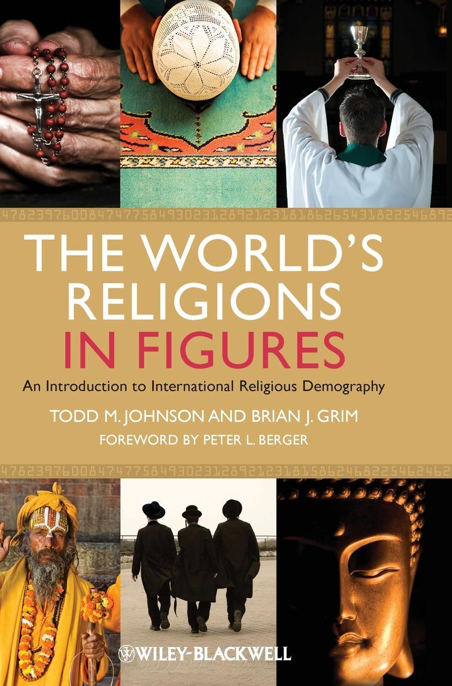Cover: 9780470674543 | The World's Religions in Figures | Todd M. Johnson | Buch | 400 S.
