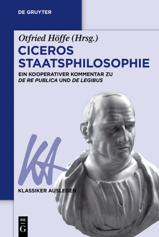 Cover: 9783110534771 | Ciceros Staatsphilosophie | Otfried Höffe | Taschenbuch | IX | Deutsch