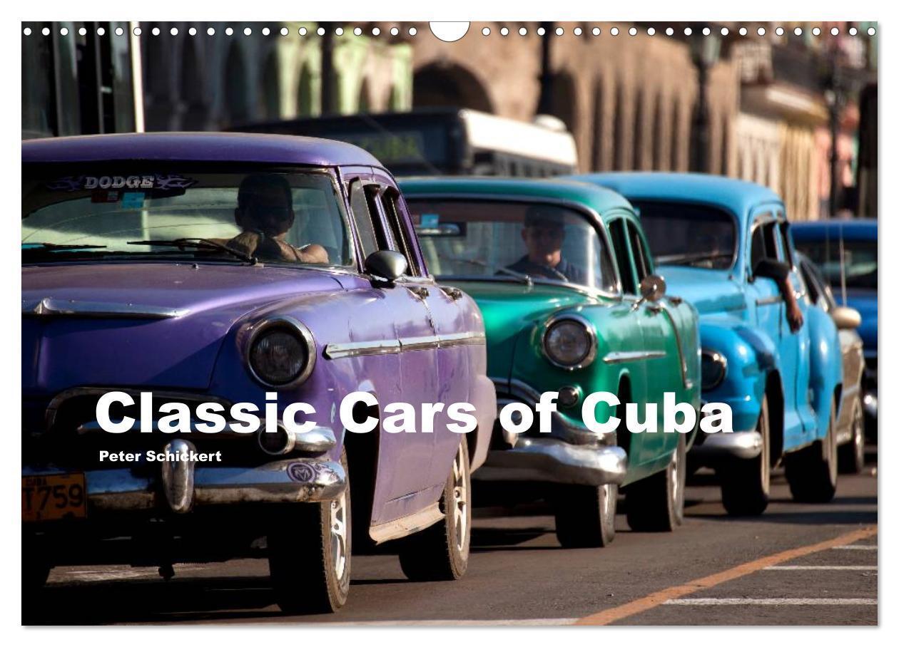Cover: 9783383610844 | Classic Cars of Cuba (Wandkalender 2024 DIN A3 quer), CALVENDO...