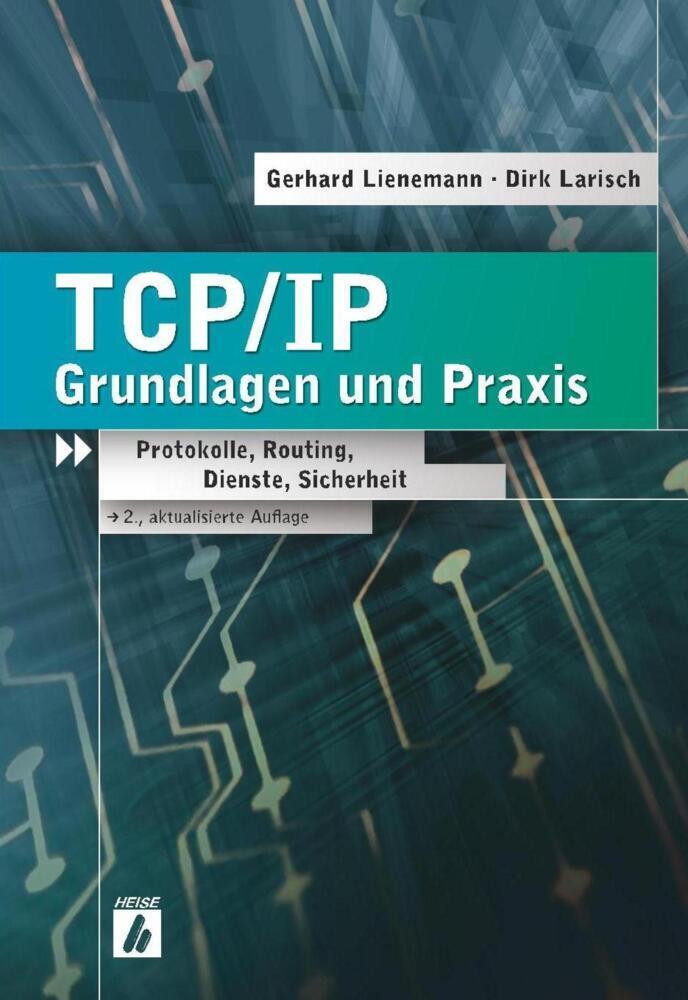 Cover: 9783944099026 | TCP/IP - Grundlagen und Praxis | Gerhard Lienemann (u. a.) | Buch