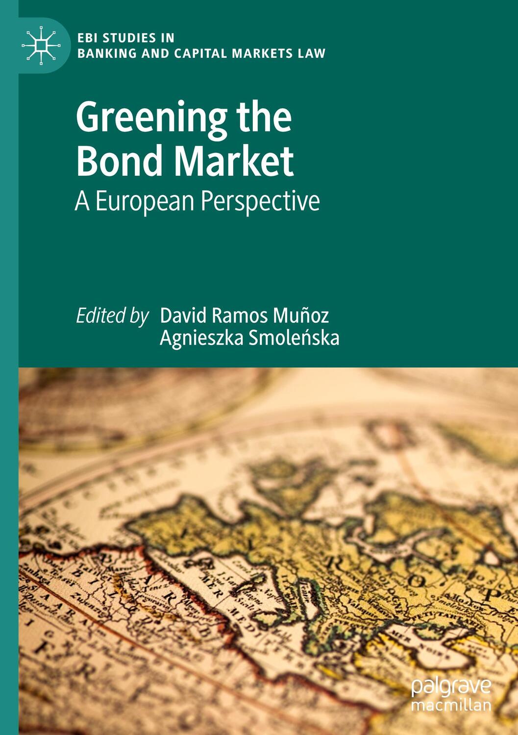 Cover: 9783031386916 | Greening the Bond Market | A European Perspective | Smole¿ska (u. a.)